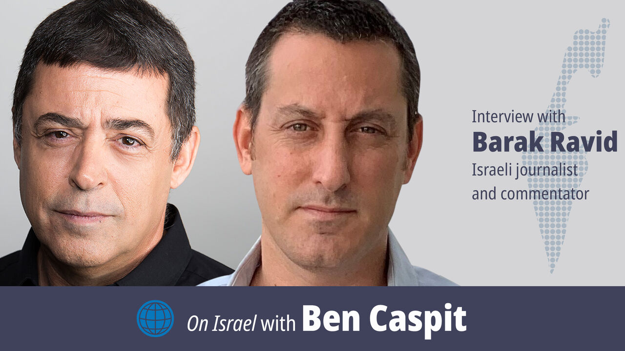 Ben Caspit and Barak Ravid